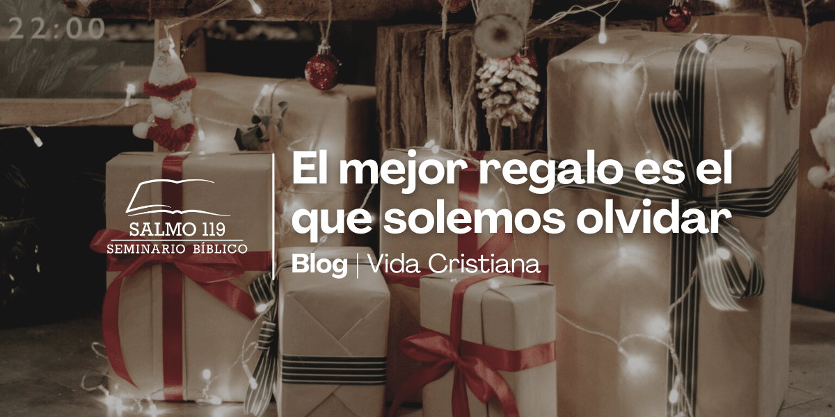 El mejor regalo es el que solemos olvidar